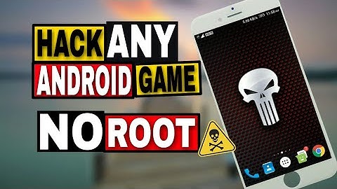 How To Hack Any Android Game Without Root