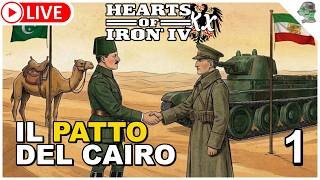 Il patto del Cairo - IRAN ed EGITTO - HoI 4  KAISERREDUX Gameplay ITA Live 1 coop