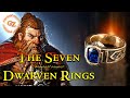 What Powers Did the Seven Dwarven Rings Have? | Lord of the Rings Lore | Middle-Earth
