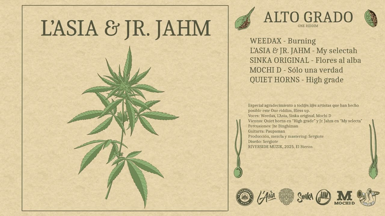 ALTO GRADO ONE RIDDIM / Weedax, L' Asia \u0026 Jr.Jahm, Sinka, Mochi D, Quiet Horns - RIVERSIDE MUZIK