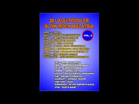 20 LAGU POVULER SLOW ROCK MALAYSIA VOL  2