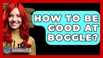 How To Be Good At Boggle? - The Board Game Xpert