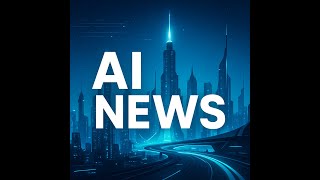 AI News of the Week (kind of)
