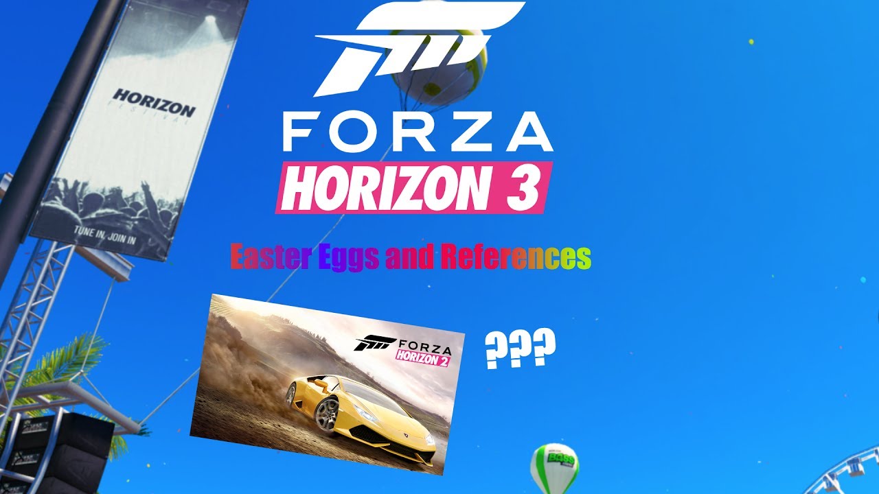 Forza Horizon 3| Easter Eggs and References