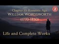 Chapter 13 | Romantic Age | William Wordsworth (1770-1850) | Life and Works | Part 2
