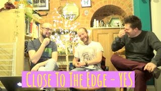 Yes - Close The Edge Review