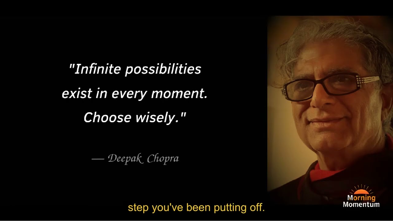 Как раскрыть бесконечные возможности каждого момента | Вдохновляющая речь по цитате Дипака Чопры