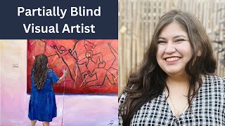 Joey Hernandez- Partially Blind Visual Artist