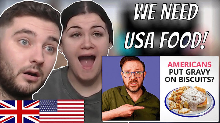 Brits React to 6 Food Dishes I Only Discovered After Moving to America