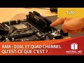 Barrette ram  questce que le dual et le quad channel   tutoriel materielnet 2019