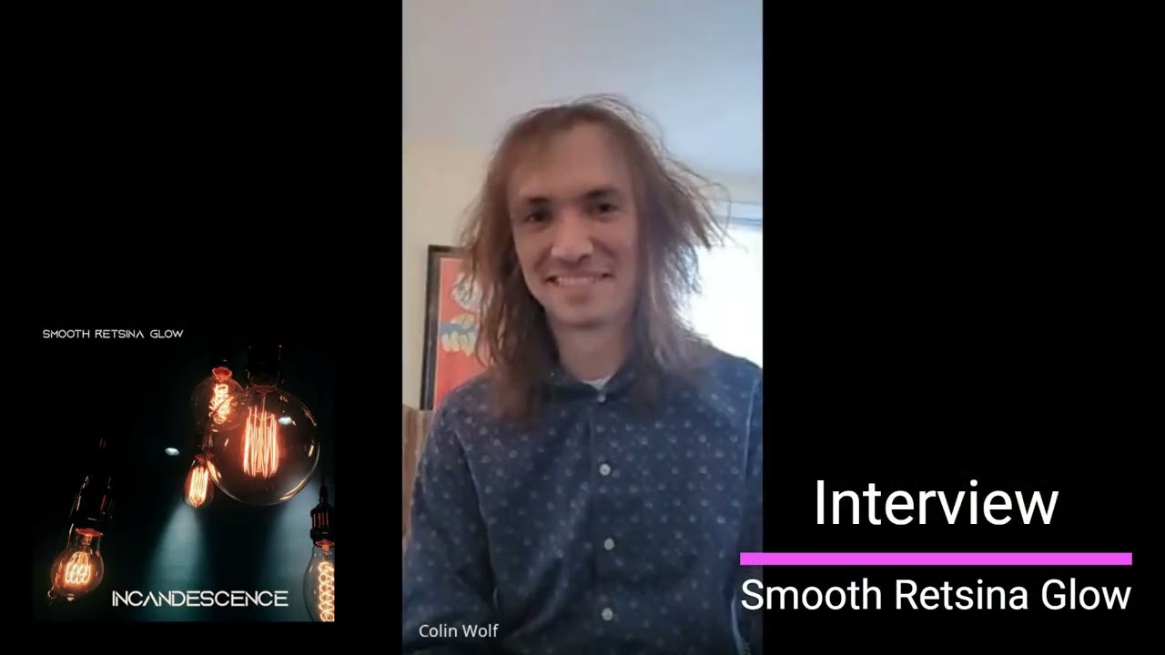 A New Video Interview with Smooth Retsina Glow