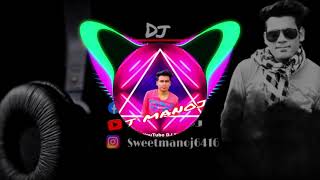 Choodi Nahi Ye Mera Dil || Remix || DJ MANOJ