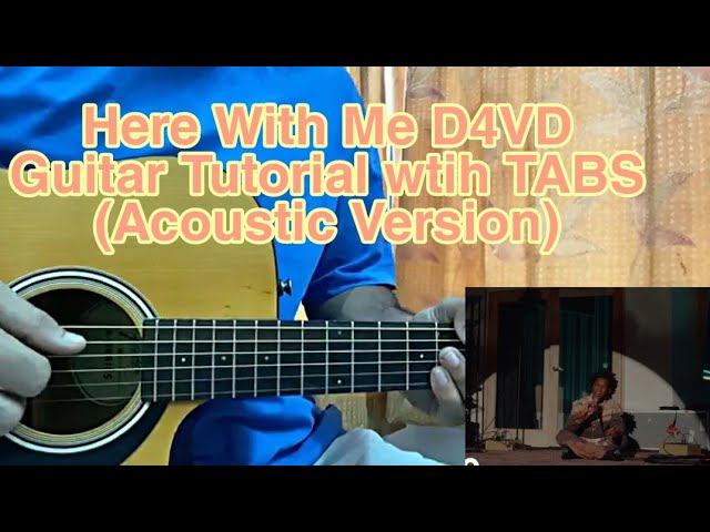 Here With Me - D4VD // Guitar Tutorial, Lesson, Chords 