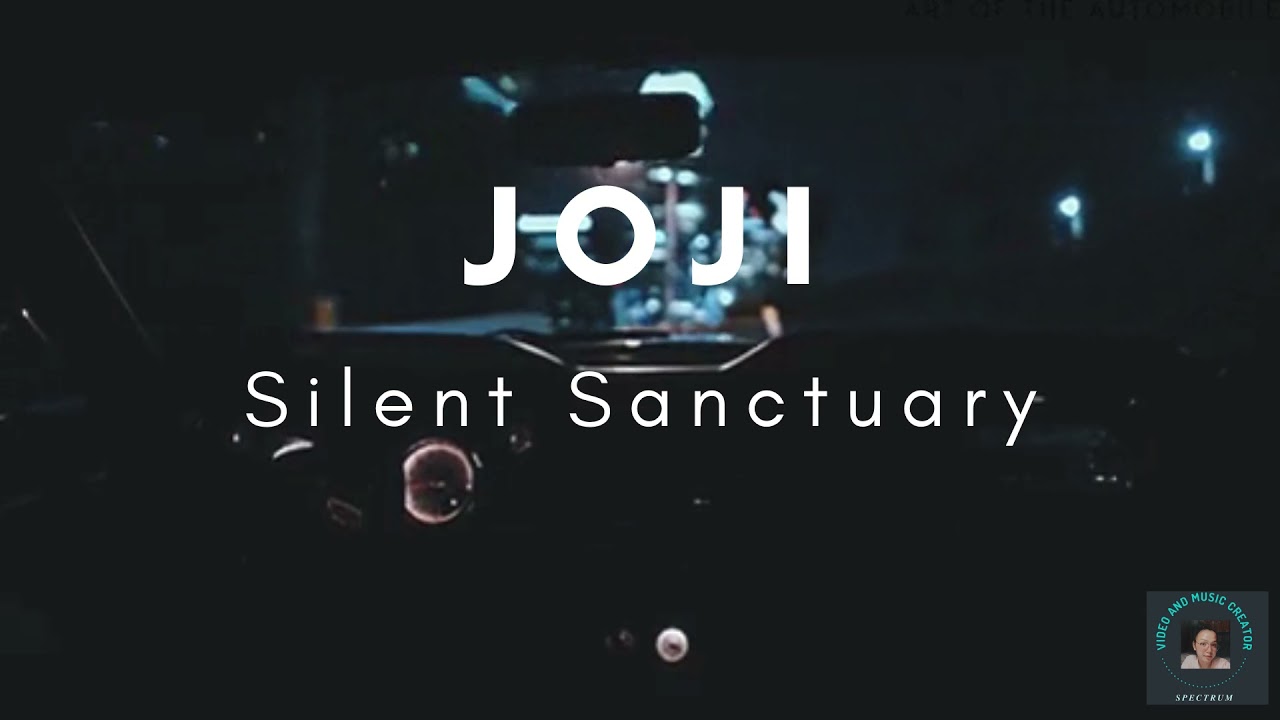 Joji // Silent Sanctuary