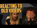 REACTING TO OLD VIDEOS #1