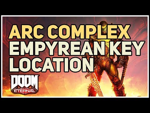 Arc Complex Empyrean Key Location Doom Eternal