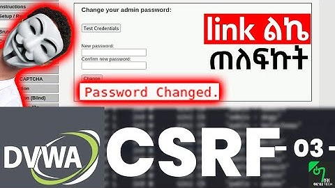 🟢#3 DVWA: CROSS SITE REQUEST FORGERY | Your Account is on DANGER!!!😑😭