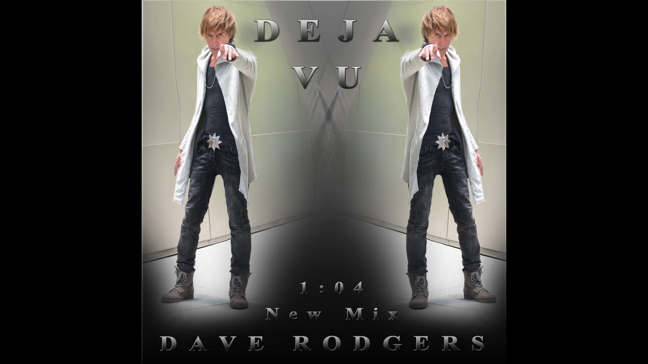 Dave rodgers deja vu. Deja vu Dave Rodgers ремикс. Deja vu Джанкарло Пасквини. Deja vu Джанкарло Пасквини текст.