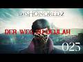 🎮 Dishonored 2. deutsch. #025 Der Weg zu Delilah #letsplay #dishonored2