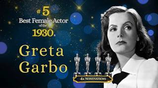 Greta Garbo | #5 — 1930s Top Female Actors