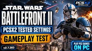 Star Wars: Battlefront II PCSX2 Tested Settings & Gameplay | PS2 Emulator | v2.7.393
