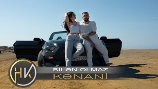 Kenani - Bilen olmaz  Resimi