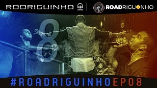 ROADriguinho - Ep 08 (1ª temporada)