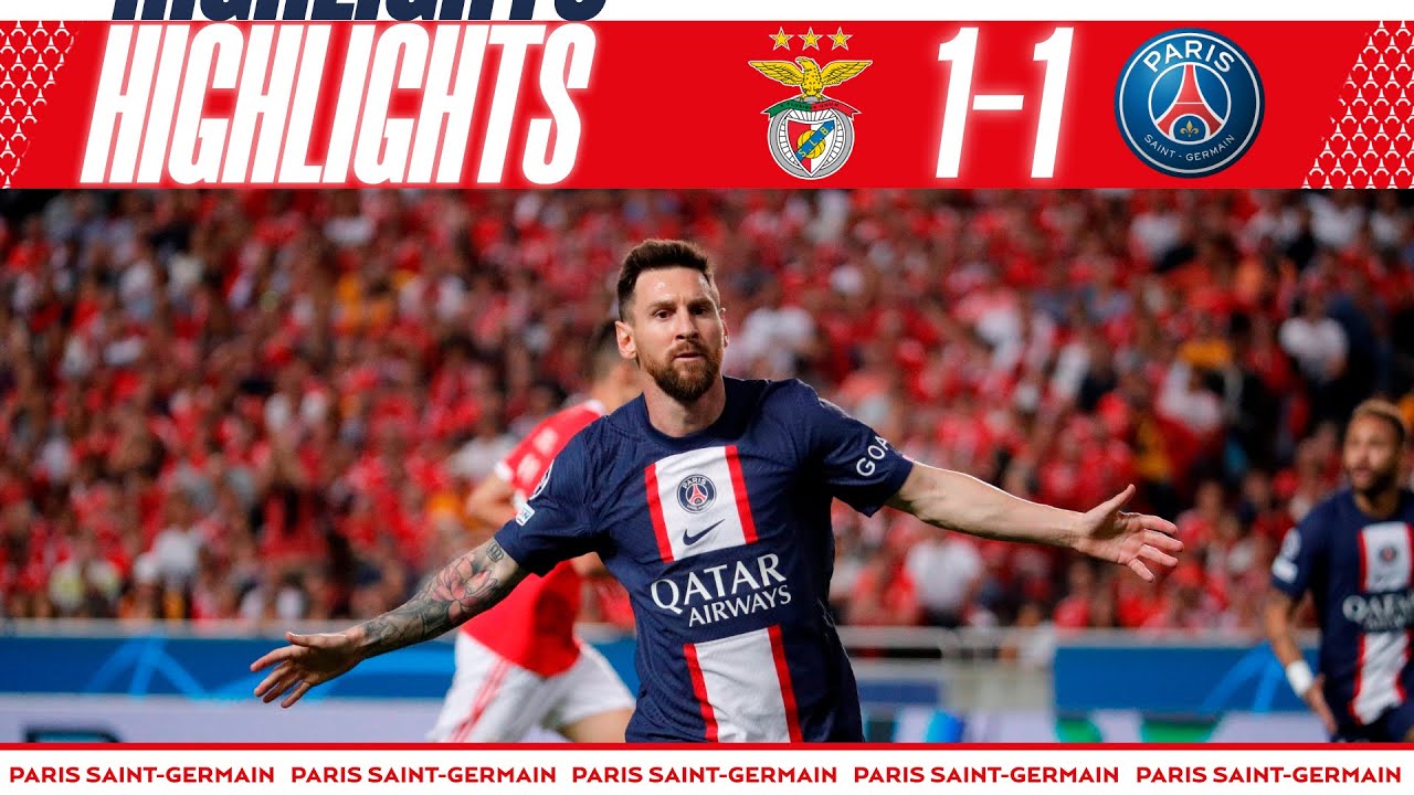 HIGHLIGHTS  BENFICA 11 PSG  MESSI ⚽️  YouTube
