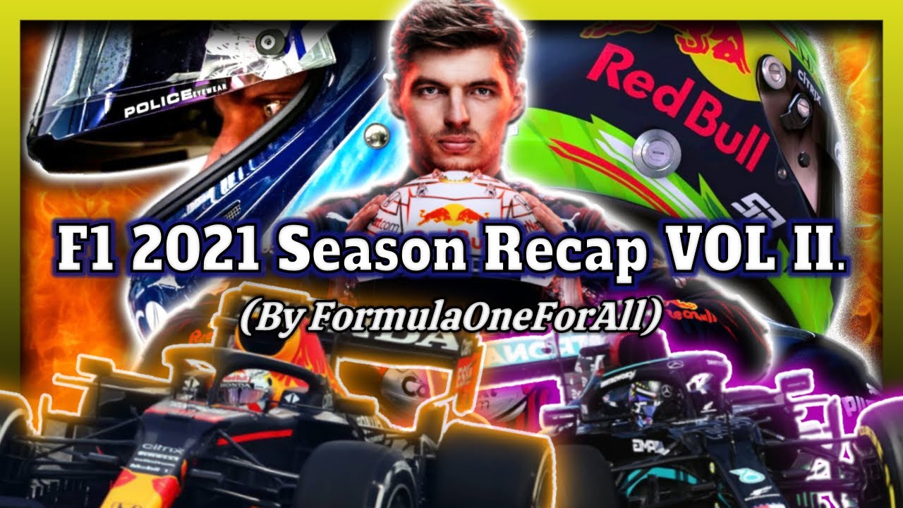 The 2021 F1 Full Season Meme Recap - VOL. 2 (u/Alphamaxnova1 influenced)