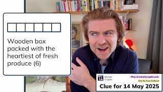 Minute Cryptic Clue 323: Wooden box packed with the heartiest of fresh produce (6)