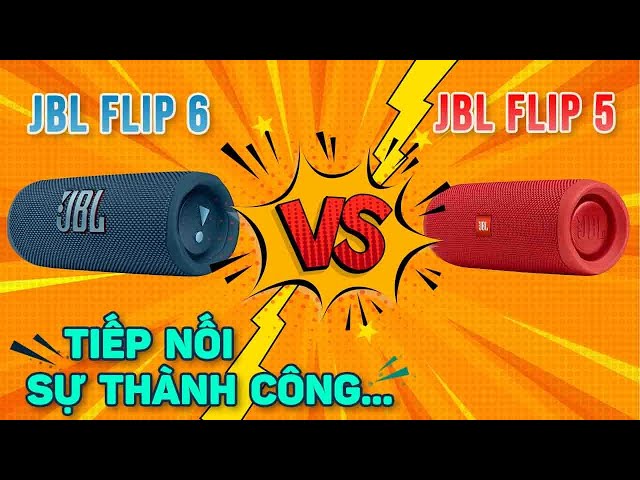 So Sánh: Tất Tần Tật Về  Loa JBL Flip 6 Có Máu Hơn Loa JBL Flip 5 ? Check It Out !!!!