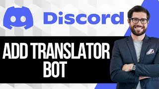 Como anadir un bot traductor a Discord Tutorial 2025
