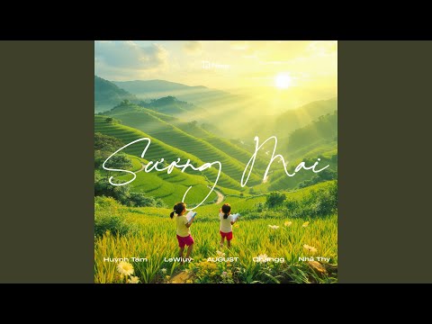 August, Changg, Lewiuy, nhã thy, Huỳnh Tâm - Sương Mai