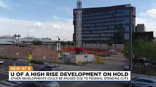 How UofA pausing its research center impacts Phoenix development