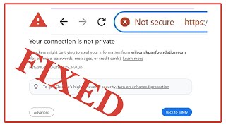 your connection is not private NET::ERR_CERT_AUTHORITY_INVALID - Website SSL Error FIXED