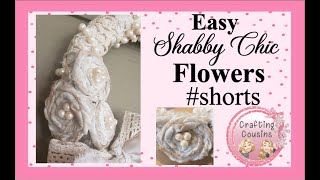 EASY SHABBY CHIC FABRIC FLOWER TUTORIAL | #SHORTS | #youtubeshorts | Shabby Chic Home Decor