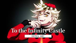 Demon Slayer: Kimetsu no Yaiba Infinity Castle I  |  To the Infinity Castle: Doma Arc