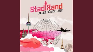 Video thumbnail of "Stadtrand - Alles för die Liebe"