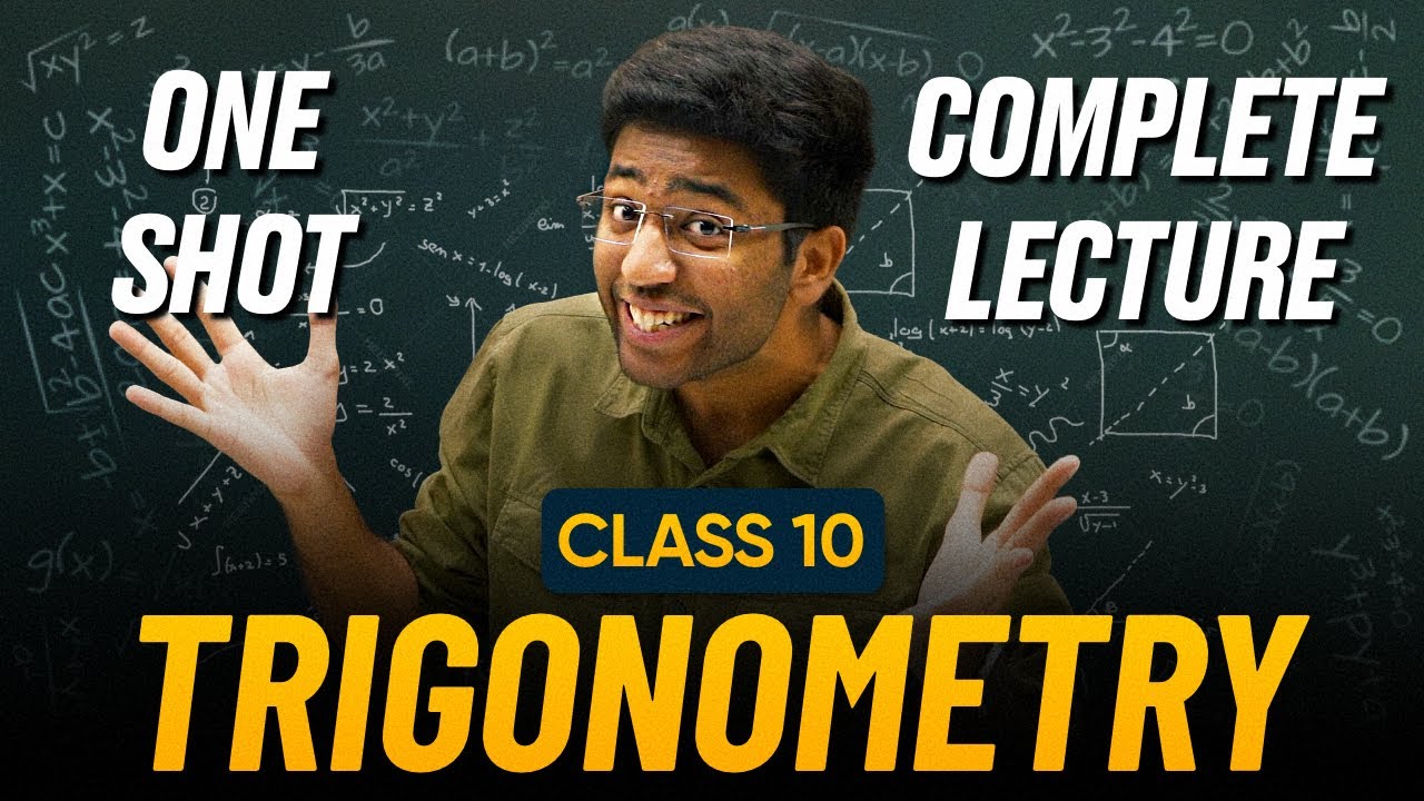 Trigonometry Class 10 in One Shot   Class 10 Maths Chapter 8 Complete Lecture  Shobhit Nirwan