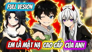 FULL VESION | Em Là Mặt Nạ Cao Cấp Của Anh | Duck Vietsub