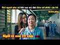 Review Phim Hai Người Phụ Nữ Bắt Tay Trả Thù đám Tài Phiệt Cặn Bã 