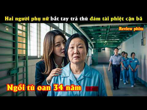 [Review Phim] Hai người phụ nữ bắt tay trả thù đám tài phiệt cặn bã