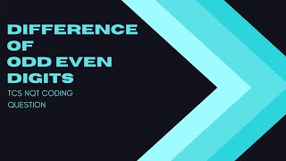 TCS NQT Coding Question | Difference of ODD EVEN digits |  Hindi