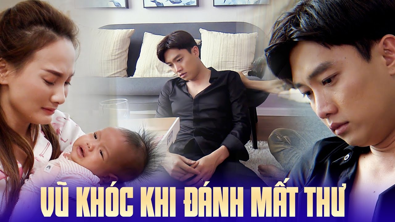 Vũ rơi nước mắt khi nhận ra đã để mất cô gái tốt như Thư | Về nhà đi con #57 | Phim gia đình VTV hay