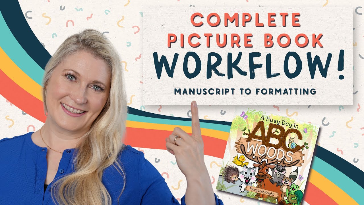Organize Your Picture Book Workflow: From Manuscript to Published PDF | Plan, Illustrate, Publish