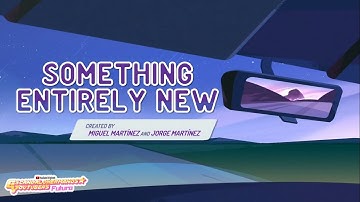 Something Entirely New - Steven Universe - Instrumental Filtered