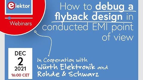 Webinar - How to Debug a Flyback Design From a Conducted EMI Point of View