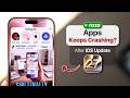 iPhone App Crashes and Freezes After iOS 27 Update [Fixed]