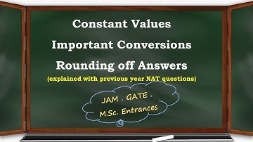 IIT JAM| M.Sc. Entrances| Constant Values and Unit Conversions in Chemistry| Rounding off Answers