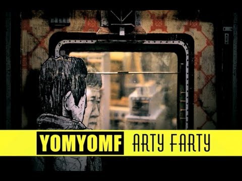 Visit (YOMYOMF Arty Farty)